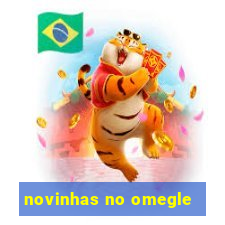 novinhas no omegle